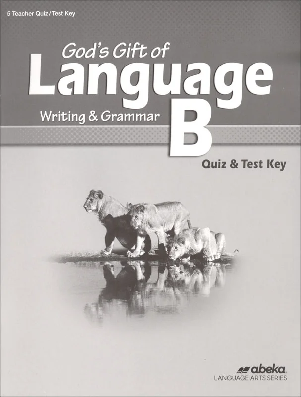God’s Gift of Language B Quiz/Test Key