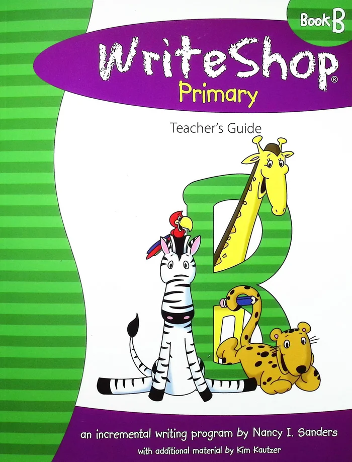 WriteShop Primary Book B Teacher’s Guide
